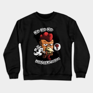 Bad Cock Crewneck Sweatshirt